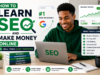 How to Learn SEO and Make Money Online